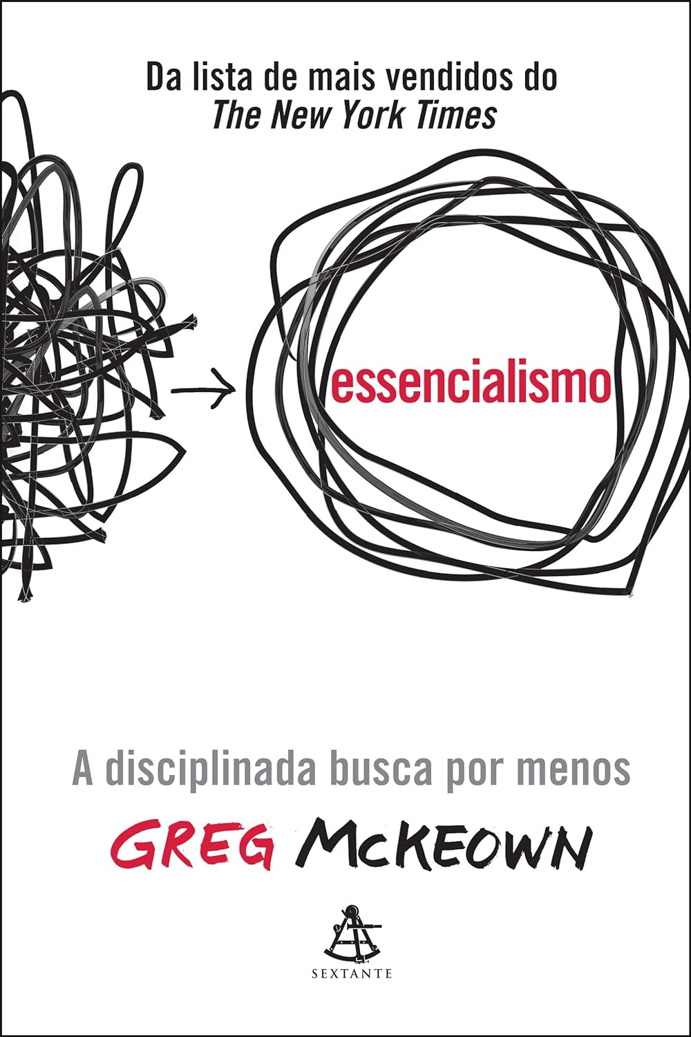 Livro “essencialismo: A disciplinada busca por menos” de Greg McKeown